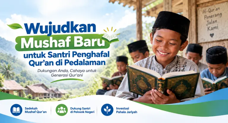Wujudkan Mushaf Baru untuk Santri Penghafal Qur’an di Pedalaman